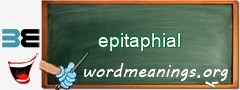WordMeaning blackboard for epitaphial